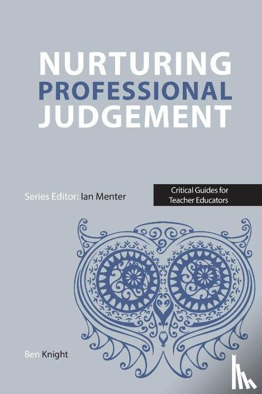 Knight, Ben - Nurturing Professional Judgement