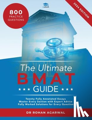 Agarwal, Rohan - The Ultimate BMAT Guide