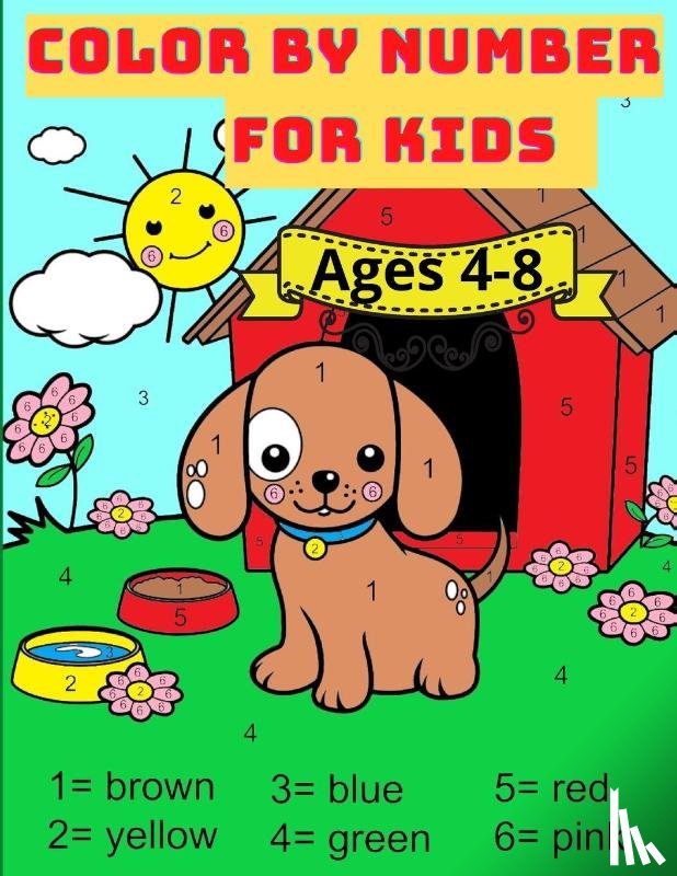 Parker, Nikolas - Color By Number For Kids Ages 4-8