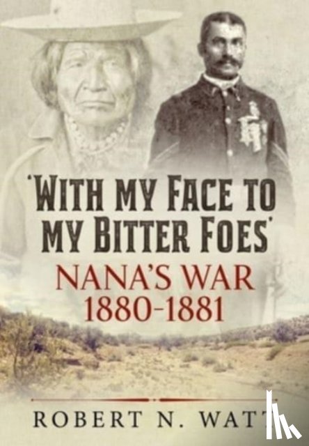 Watt, Robert N. - With My Face to My Bitter Foes