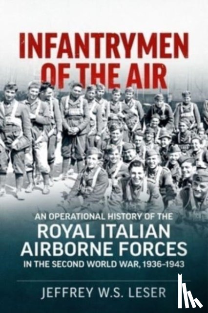 Leser, Jeffrey W S - Infantrymen of the Air