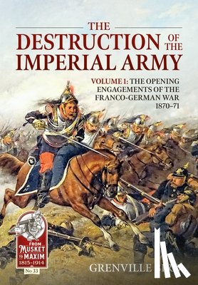 Bird, Grenville - The Destruction of the Imperial Army