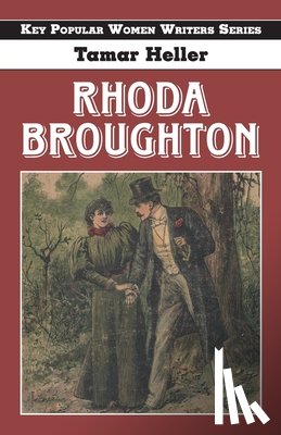 Heller, Tamar - Rhoda Broughton
