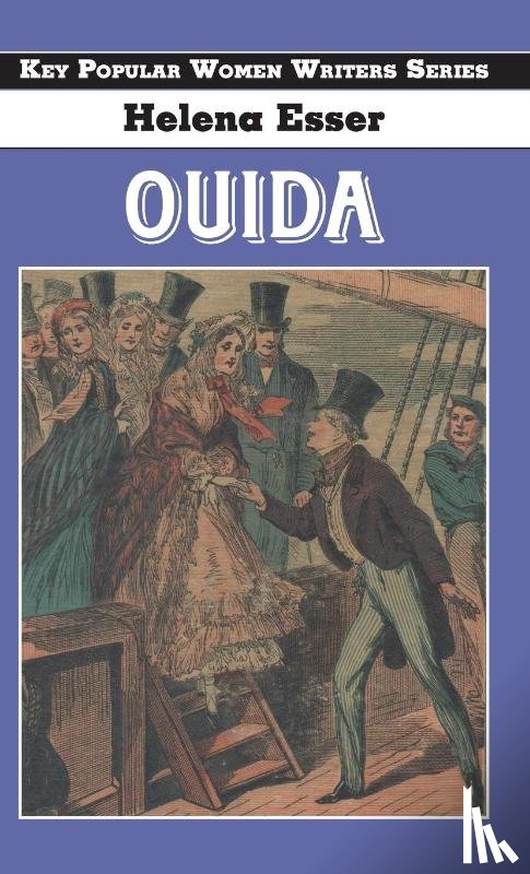 Esser, Helen - Ouida