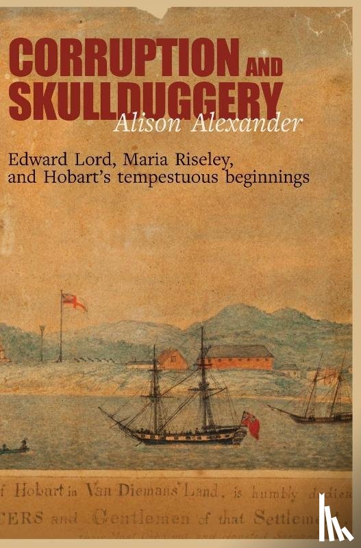 Alexander, Alison - Corruption and Skullduggery