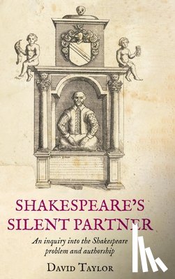 Taylor, David - Shakespeare's Silent Partner