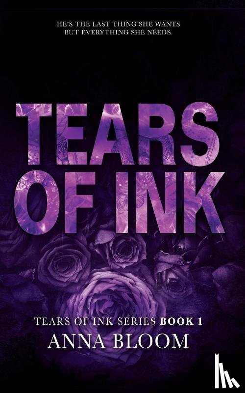 Bloom, Anna - Tears of Ink