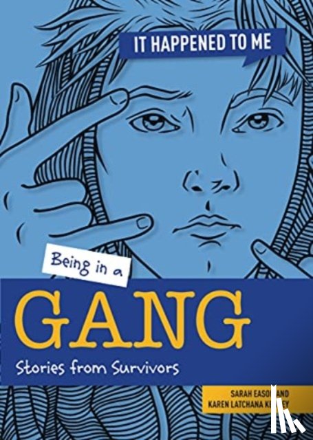 Eason, Sarah, Kenney, Karen - Being in a Gang