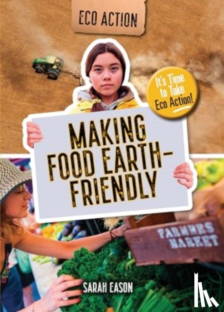 Eason, Sarah - Making Food Earth-Friendly