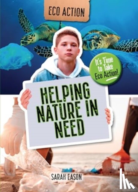 Eason, Sarah - Helping Nature in Need