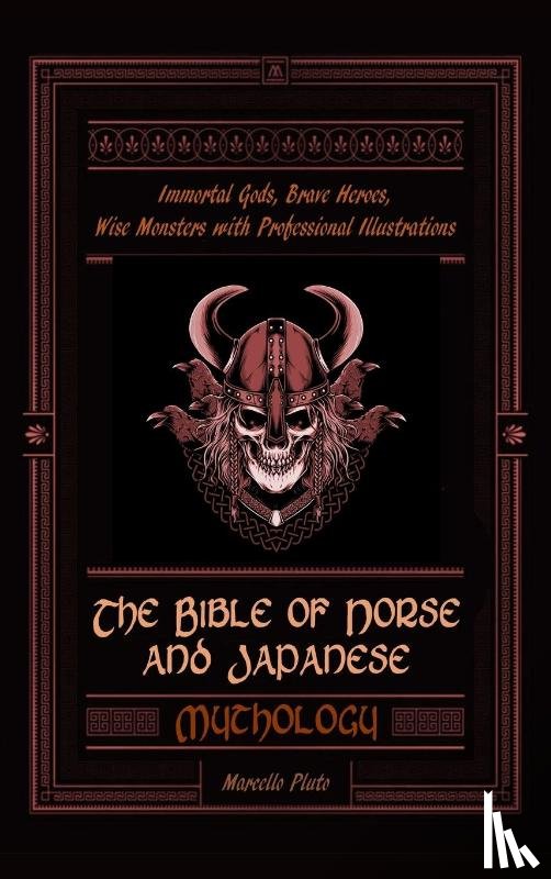 Pluto, Marcello - The Bible of Norse and Japanese Mythology