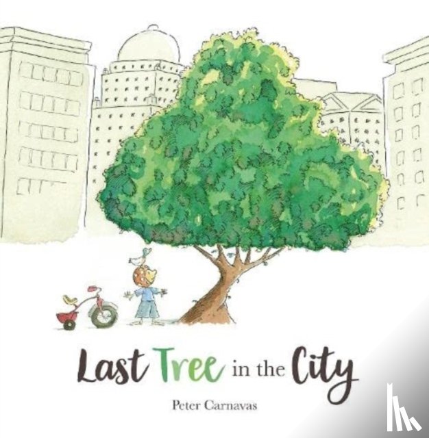 Carnavas, Peter - Last Tree in the City