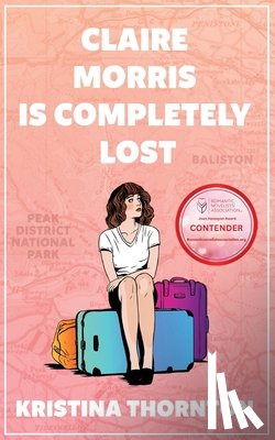 Thornton, Kristina - Claire Morris is Completely Lost