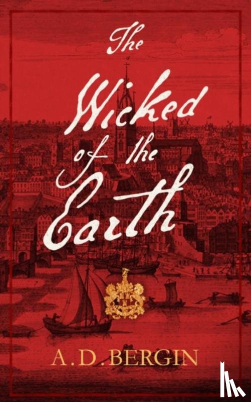 Bergin, A. D. - The Wicked of the Earth