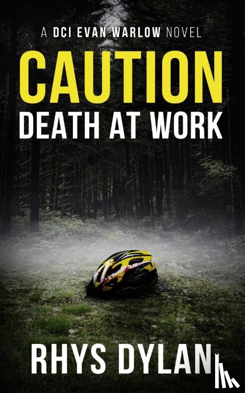 Dylan, Rhys - Caution Death At Work