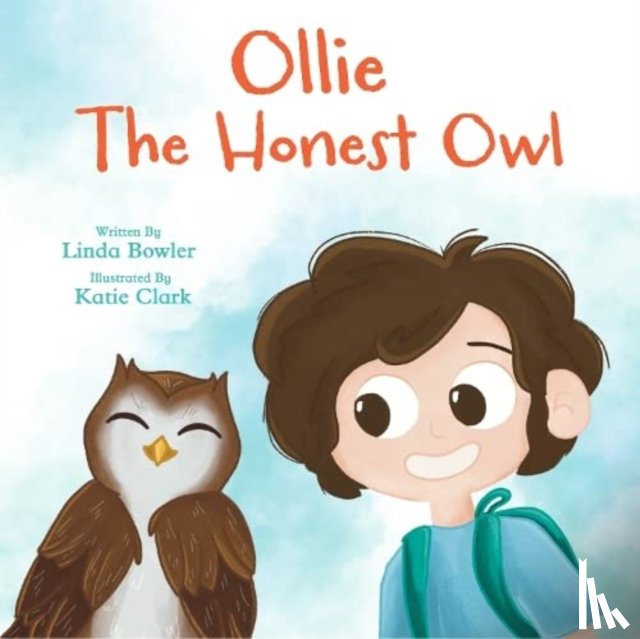 Bowler, Linda - Ollie the Honest Owl