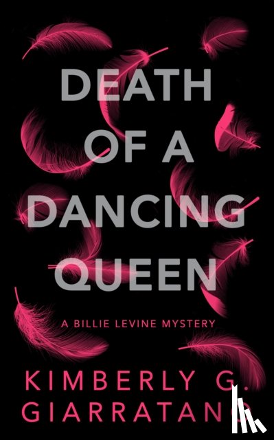 Giarratano, Kimberly G. - Death of A Dancing Queen