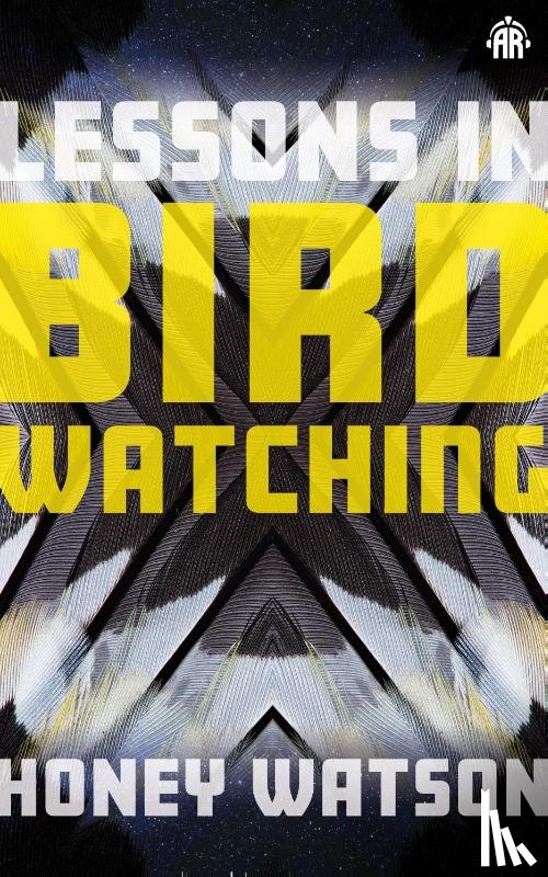 Watson, Honey - Lessons in Birdwatching