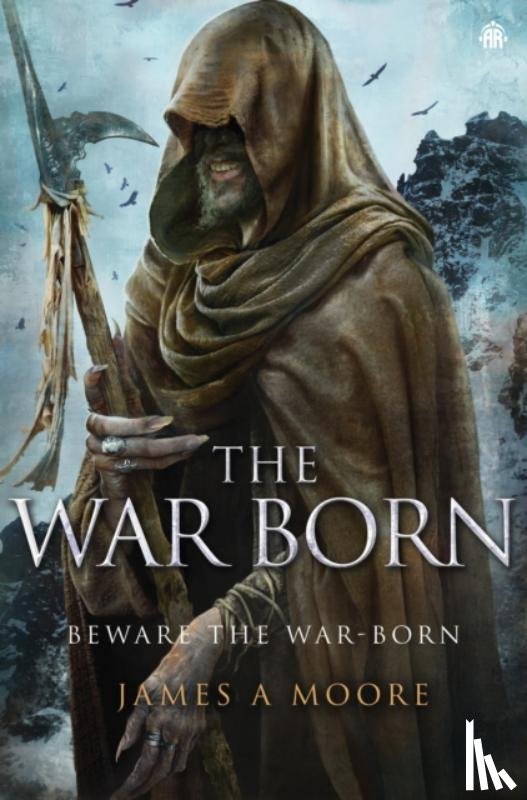 Moore, James A - The War Born