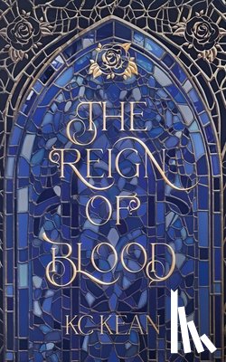 Kean, Kc - The Reign of Blood