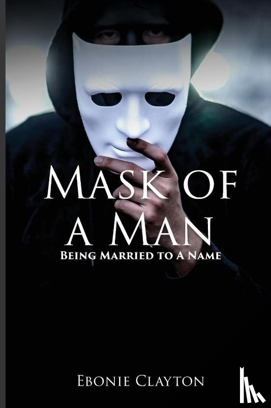 Clayton, Ebonie - Mask Of A Man