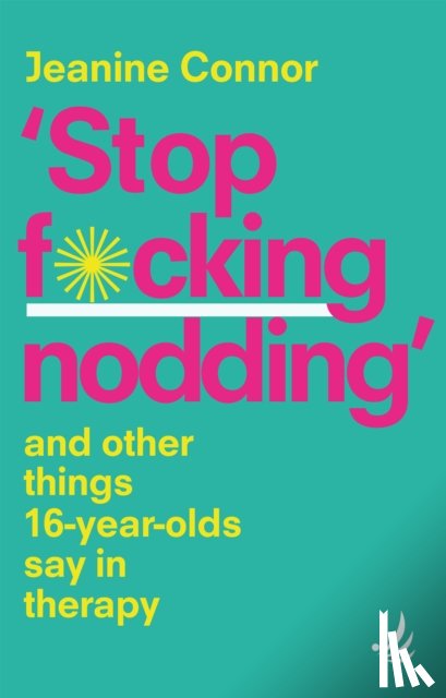 Connor, Jeanine - Stop F*cking Nodding