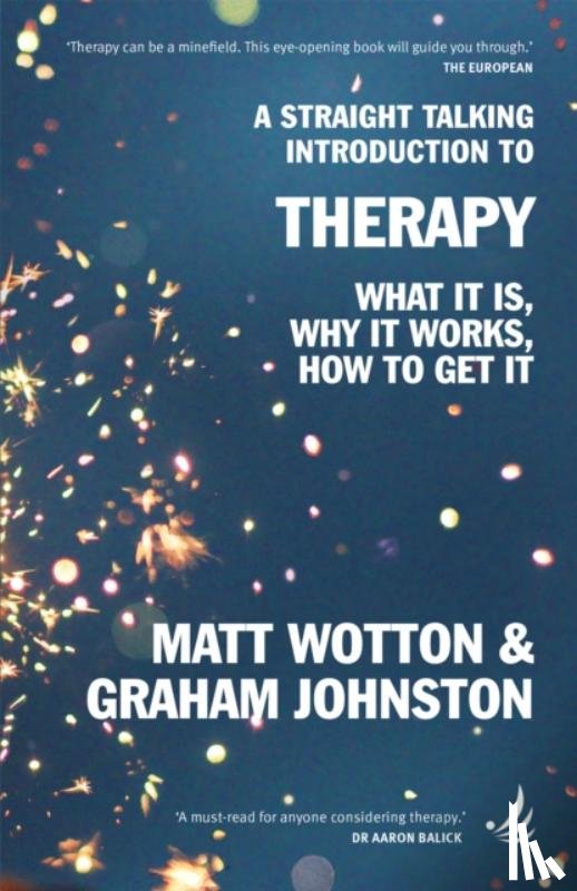 Wotton, Matt, Johnston, Graham - A Straight Talking Introduction to Therapy