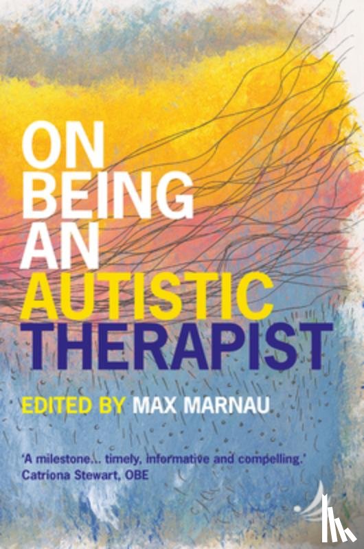  - On Being an Autistic Therapist