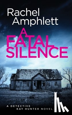 Amphlett, Rachel - A Fatal Silence