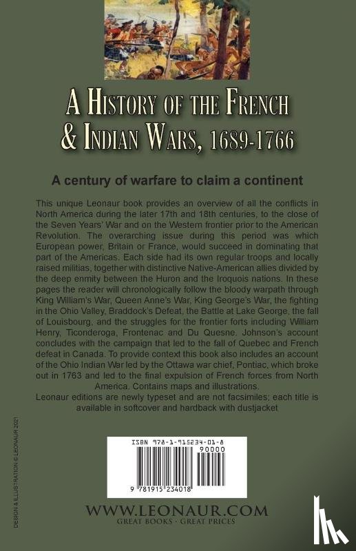 Johnson, Rossiter, Marquis, Thomas Guthrie - A History of the French & Indian Wars, 1689-1766
