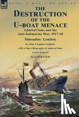 Leighton, John Langdon, Rowell, Cora W. - DESTRUCTION OF THE U-BOAT MENA