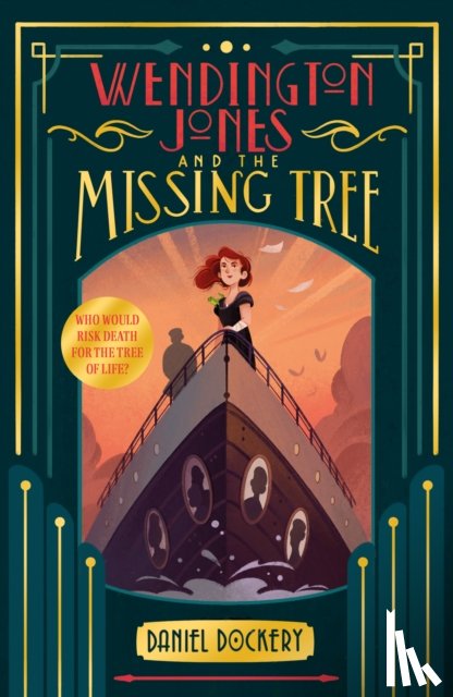 Dockery, Daniel - Wendington Jones and The Missing Tree