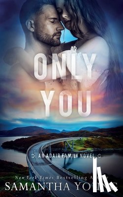 Young, Samantha - Only You (The Adair Family Series #5)