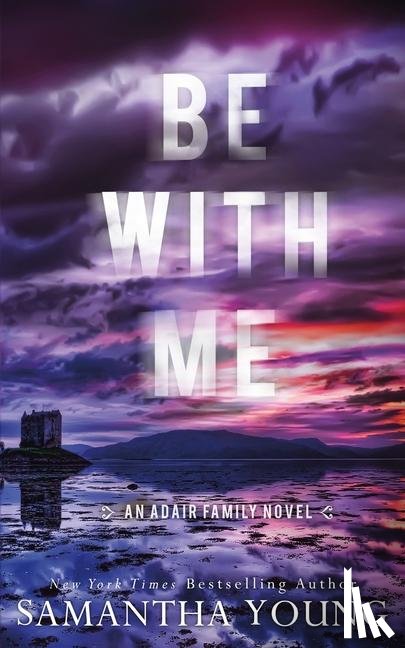 Young, Samantha - Young, S: Be With Me
