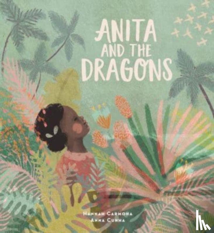 Carmona, Hannah - Anita and the Dragons