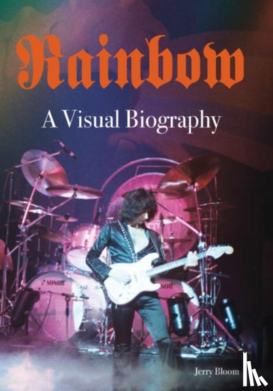 Bloom, Jerry - Rainbow A Visual Biography