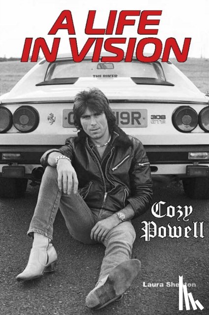 Shenton, Laura - Cozy Powell A Life In Vision