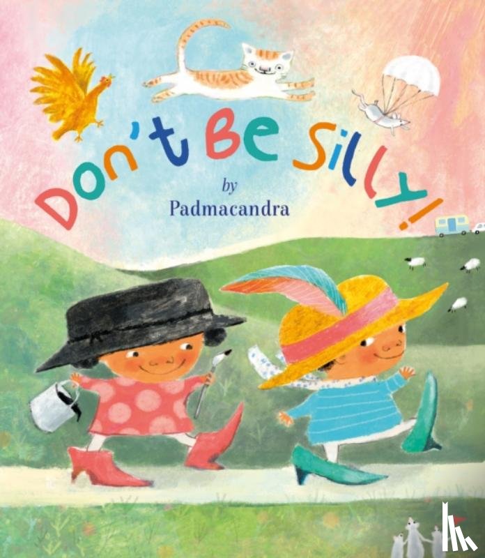 Padmacandra - Don't Be Silly