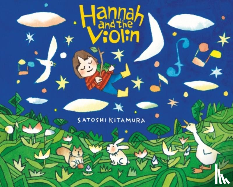 Kitamura, Satoshi - Hannah and the Violin