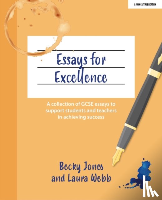 Jones, Becky, Webb, Laura - Essays for Excellence
