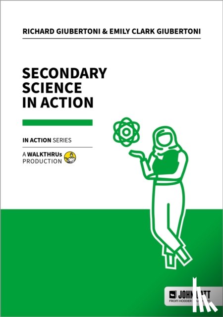 Giubertoni, Emily Clark, Giubertoni, Richard - Secondary Science in Action