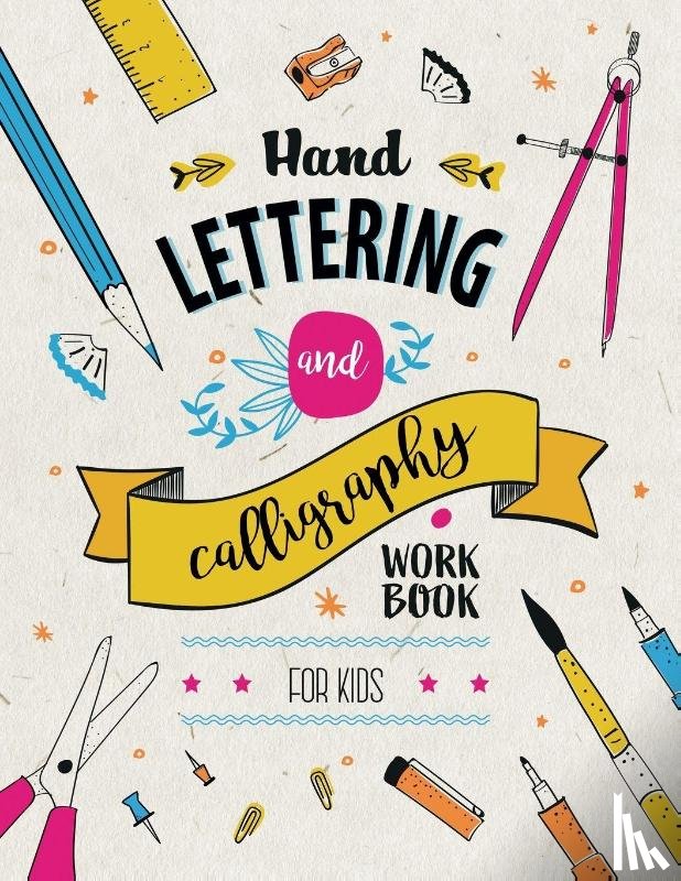 Journalbooks, Creative - Hand Lettering and Calligraphy for Kids