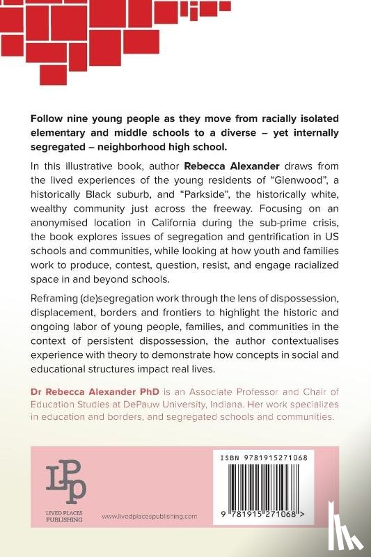 Alexander, Rebecca - Displacement, (De)segregation, and Dispossession