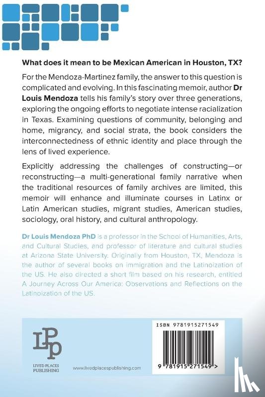Mendoza, Louis - (Re)constructing Memory, Place, and Identity in Twentieth Century Houston