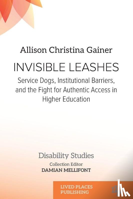 Gainer, Allison Christina, Mellifont, Damian - Invisible Leashes
