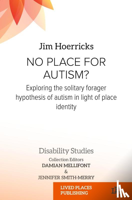 Hoerricks, Jaime - No Place for Autism?
