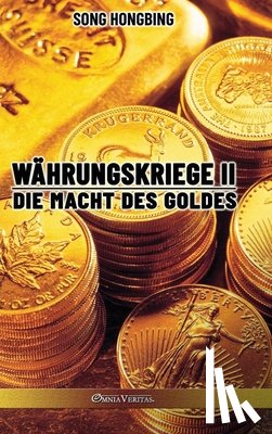 Hongbing, Song - Wahrungskrieg II