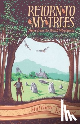 Yeomans, Matthew - Return to My Trees