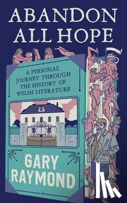 Raymond, Gary - Abandon All Hope