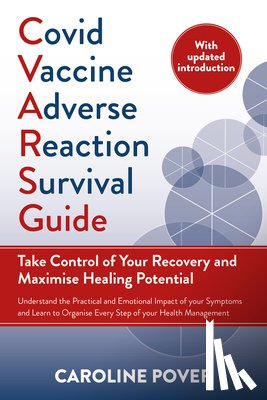 Pover, Caroline - Covid Vaccine Adverse Reaction Survival Guide